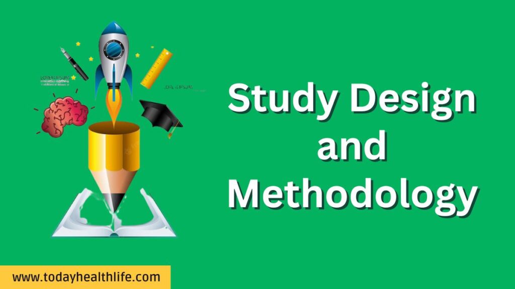 Study Design and Methodology